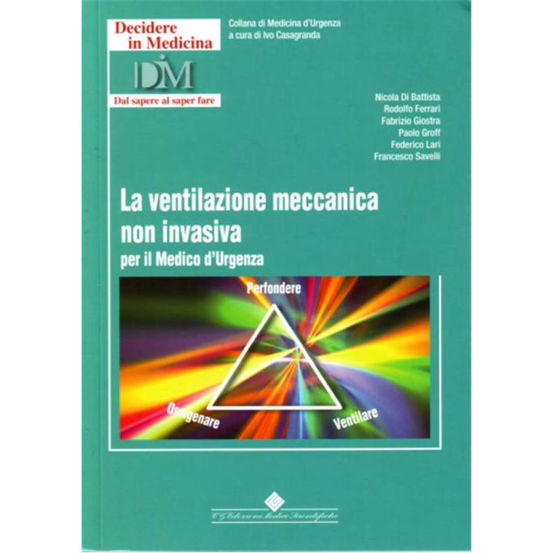 La ventilazione meccanica non invasiva - Per il medico d'urgenza